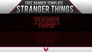 Stranger Things [Free Banner Template]