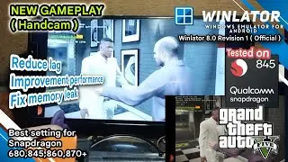 GTA V Android Offline Winlator 8.0 Revision 1 Official | Tested on Snapdragon 845 New Gameplay