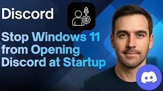 How to Stop Windows 11 from Opening Discord at Startup (Updated 2026 Step-by-Step Beginner Guide)