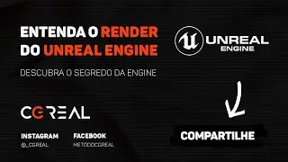 ENTENDA O RENDER DO UNREAL ENGINE | UE4