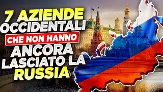 GUERRA IN UCRAINA: ECCO 7 AZIENDE OCCIDENTALI CHE NON HANNO ANCORA LASCIATO LA RUSSIA