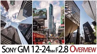 Sony GM 12-24mm f2.8 Lens - Overview & Initial Impressions