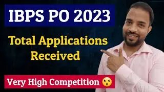 Total Form fillup IBPS PO 2023