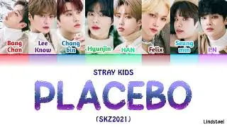 Stray Kids "PLACEBO" (SKZ2021) colorcodedlyrics [Han-Rom-Eng]