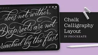 Chalk Calligraphy Layout in Procreate | Start to Finish + Brushes
