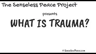 What Is Trauma?