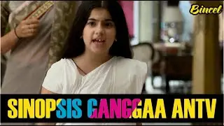 Sinopsis Gangaa ANTV, Perjuangan Gadis Yatim Piatu Berstatus Janda