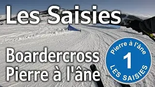 Les Saisies - Ski Alpin - Skiercross / Boardercross "Pierre à l'âne" (février 2024) (4K)