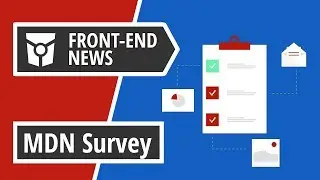 Front End News #10: MDN Survey, View Source Conference 2019, and bigger rewards for security bugs