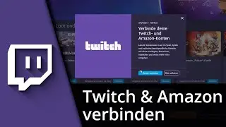 Twitch mit Amazon verbinden (Prime Gaming) ✅ Tutorial
