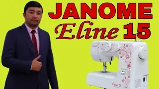 JANOME Eline 15 (TIKUV MASHINASI) +998943287899
