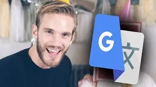 Google Translate Makes Pewdiepie - congratulations 1000x Times Better