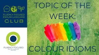 Topic of The Week: Colour Idioms with Maren, ICTEAL 🇨🇦