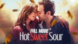 Hot Sweet Sour - RomCom | English Subtitle