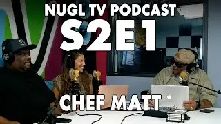 Chef Matt - NUGL TV S2E1