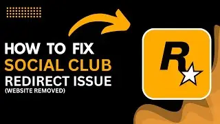 How to Fix Social Club Redirect Issue Site Removed
