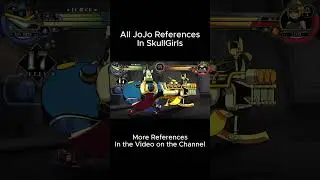 All JoJo References in SkullGirls (1)