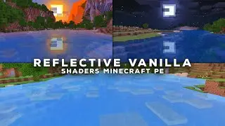 SHADERS INI PUNYA BAYANGAN REALISTIS - Reflective Shaders Minecraft PE 1.16 - 1.17!
