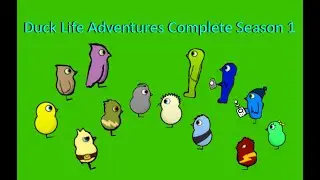 Duck Life Adventures (Fan Made series) Complete Season 1 (The Begining)