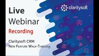WEBINAR RECORDING: New Feature Review - What's New in Claritysoft 2022