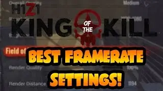 How to get the BEST FRAMERATE Settings in H1Z1 King of The Kill! - H1Z1 Tips & Tricks