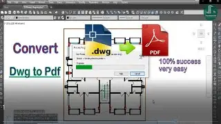 How to convert Autocad Dwg to Pdf Complete Instruction in All Version.