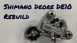 How To Rebuild a Shimano Deore DE10 Derailleur