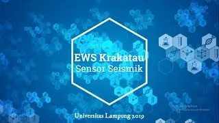 Penginderaan Jauh EWS (Early Warning System) Seismik Gunung Anak Krakatau