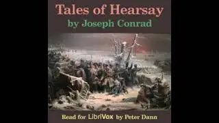 Tales of Hearsay - Joseph Conrad [Audiobook ENG]