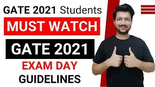 GATE 2021 Exam Day Guidelines | Important GATE 2021 Instructions for Students | MUST KNOW 