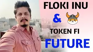 Floki Inu & Token Fi Bright Future