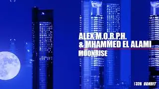 Alex M.O.R.P.H. & Mhammed El Alami - Moonrise