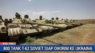 Increase Troops' Combat Power, Russia Repairs 800 Soviet-era T-62 Tanks.