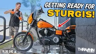 Getting Ready For Sturgis 2024! - Vlog 140