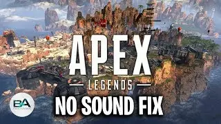 FIX Apex Legends No Sound !