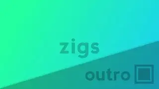 2D Clean Outro // Zigs