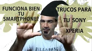 Menu Oculto Sony Xperia -Test de Funcionamiento-Trucos y artes ocultas en @R Reviewers?