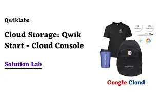 Cloud Storage: Qwik Start - Cloud Console | GoogleCloudReady Facilitator Program 2022