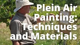 Everything You Want to Know about Plein Air Painting Materials and Supplies