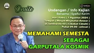 INFO / UNDANGAN KAJIAN RABU  | 7 AGUSTUS 2024 | BSI | SYAIFUL KARIM