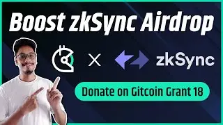 How to Donate in Gitcoin Grant 18 | Possible Multiplier for zkSync & PGN Airdrop 🪂