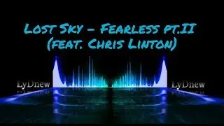 Lost Sky - Fearless pt.II (feat. Chris Linton)