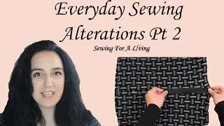 Everyday sewing alterations pt.2