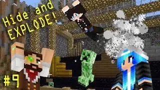 MineCraft Ep 9 - Hide and EXPLODE!