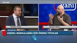 Profesyonel marka danışmanlığı sektörü  Bülent Fidan  Mehmet Onur   İşin Güzel Yanı