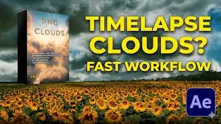 Create a Pro Cloud Timelapse in After Effects (Fast & Non-Destructive)