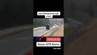 JANN MARDENBOROUGH CRASH! REAL VIDEO! NISSAN GTR NISMO! 