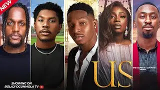 US THE SERIES (1-3) - BOLAJI OGUNMOLA, IKOGBONNA, KANAGA JNR, KAYODE OJUOLAPE.