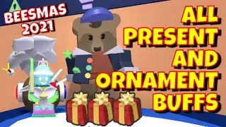 ALL NPC PRESENT DETAILS AND ORNAMENT BUFFS - BEE SWARM SIMULATOR