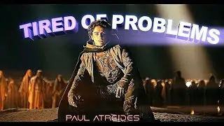 "May the knife chip and shatter" Paul Atreides Edit